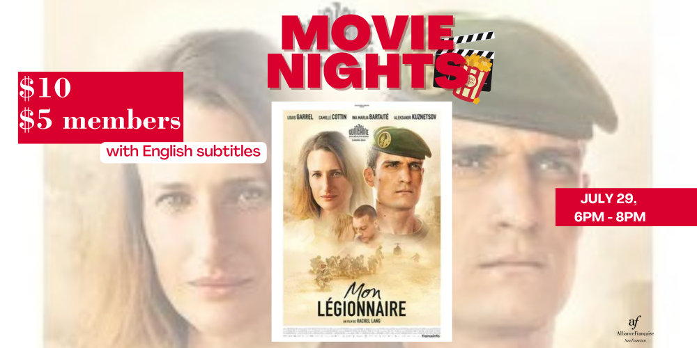 Movie Night : Mon Légionnaire (Our Men) - July 29 2025